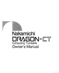Nakamichi Dragon-ct Turntable Owners Plus Service Instruction Manual. Fixed Price $19.99.